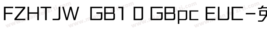 FZHTJW  GB1 0 GBpc EUC字体转换